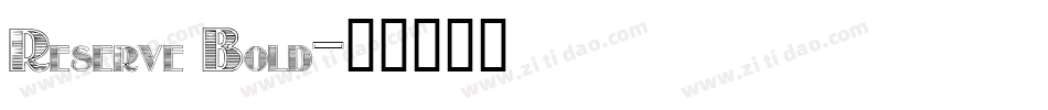 Reserve Bold字体转换